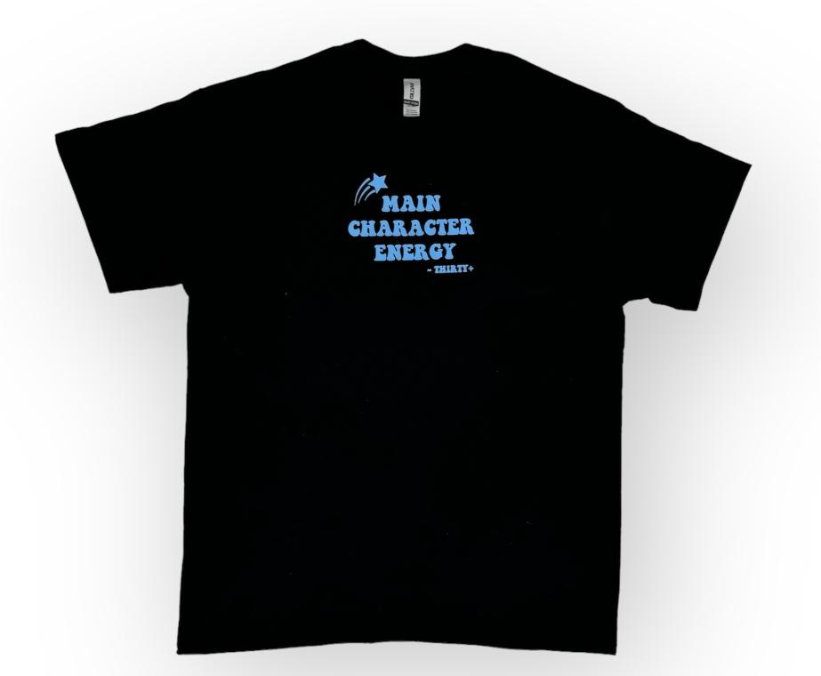 Main Character Energy shirt
