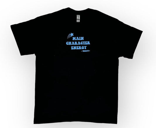 Main Character Energy shirt